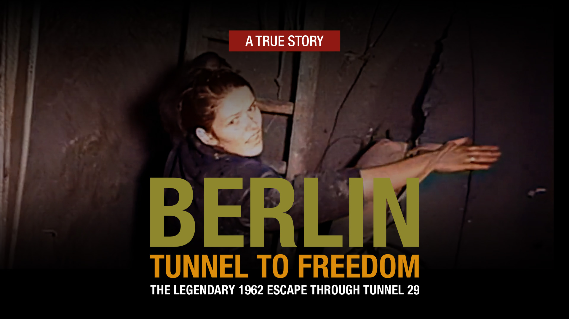 BERLIN – Tunnel to Freedom